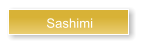 Sashimi