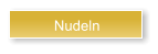 Nudeln